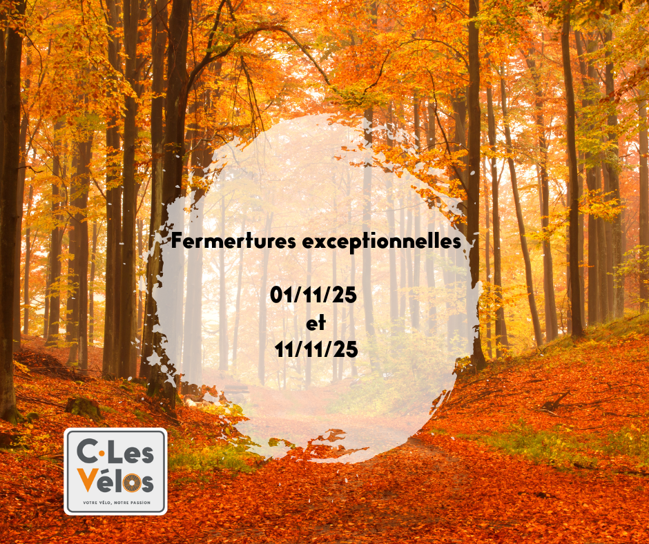 fermeture exceptionnelle les 01 et 11 novembre 2025